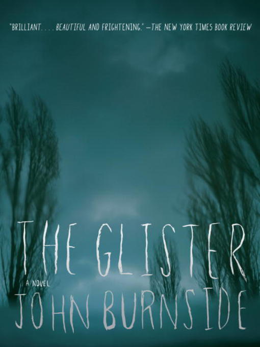 Title details for Glister by John Burnside - Available